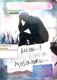 Image of Allah..! Begitu Banyak Masalahku