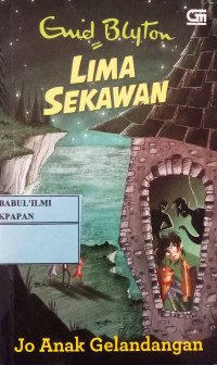 Image of Lima Sekawan // Jo Anak Gelandangan