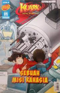 Image of KUARK : Sebuah Misi Rahasia