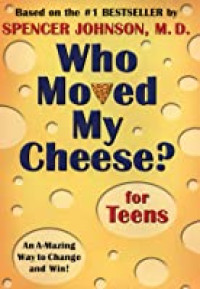 Image of Who Moved My Cheese? For Teens