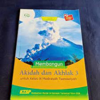 Image of Membangun Akidah Akhlak 3 // Untuk Kelas IX Madrasah Tsanawiyah