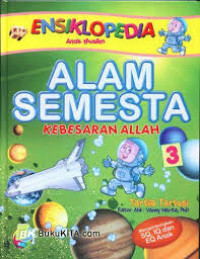 Image of \ENSIKLOPEDIA ANAK MUSLIM\ : ALAM SEMESTA KEBESARAN ALLAH