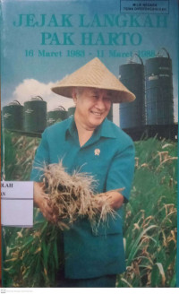 Image of JEJAK LANGKAH PAK HARTO : 16 MARET 1983- 11 MARET 1988