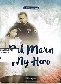 Image of Pak Ma'un My Hero