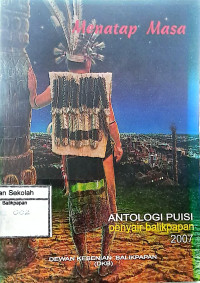 Image of Menatap Masa // Antologi Puisi Penyair Balikpapan