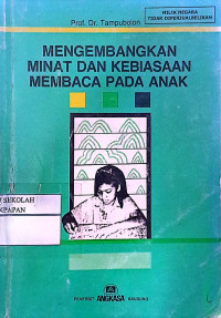 Image of Mengembangkan Minat Dan Kebiasaan Membaca Pada Anak