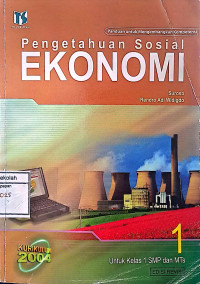 Image of Pengetahuan Sosial Ekonomi // Untuk Kelas 1 SMP Dan MTs