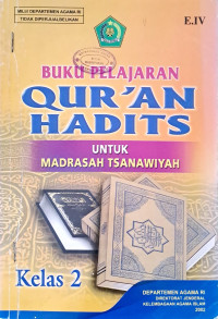 Image of Buku Pelajaran Qur'an Hadist Untuk Madrasah Tsanawiyah Kelas 2