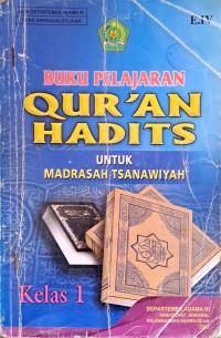 Image of Buku Pelajaran Qur'an Hadist Untuk Madrasah Tsanawiyah Kelas 1