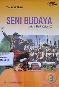 Image of Seni Budaya Untuk SMP Kelas IX // 3