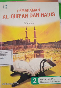 Image of Pemahaman Al-Qur'an Hadis Untuk Kelas 2 MTs