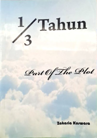 Image of 1/3 Tahun // Part Of The Plot