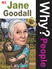 Image of Why ? PEOPLE/ JANE GOODALL