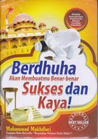 Image of Bedhuha Akan Membuatmu Benar-Benar Sukses Dan Kaya