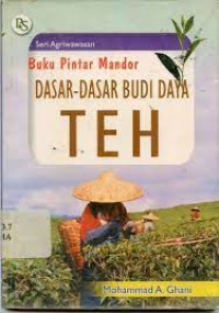 Image of Buku Pintar Mandor Dasar-Dasar Budi Daya Teh