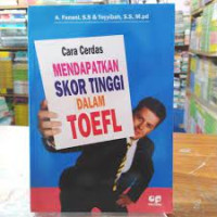 Image of Cara Cerdas Mendapatkan Skor Tinggi Dalam TOEFL