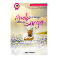 Image of Catatan Parenting 4 | Anak Dari Surga Menuju Surga