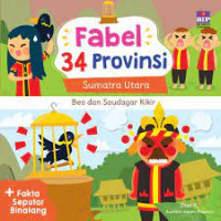 Image of Fabel 34 Provinsi | Sumatra Utara | Beo Dan Saudagar Kikir