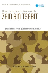 Image of Kisah Sang Penulis Kalam Allah, Zaid Bin Tsabit