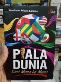 Image of Piala Dunia Dari Masa Ke Masa