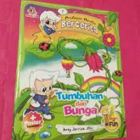 Image of Professor Hirata Bercerita : Tumbuhan Dan Bunga