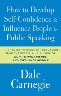 Image of How To Develop Self-Confidence & Influence People by Public Speaking