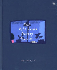 Image of Nanti Kita Cerita Tentang Hari Ini