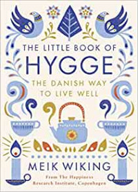 Image of The Little Book of HYGGE The Danish Way to Livewell
