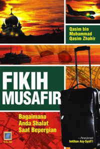 Image of Fikih Musafir : Bagaimana Anda Shalat saat Bepergian