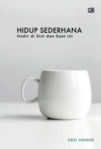 Image of Hidup Sederhana hadir disini & saat ini