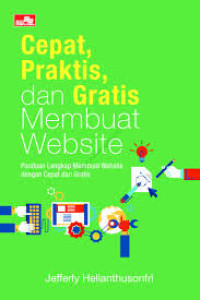 Image of Cepat, Praktis, & Gratis Membuat Website
